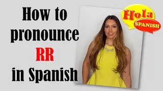 How to pronounce R in Spanish | HOLA SPANISH | BRENDA ROMANIELLO