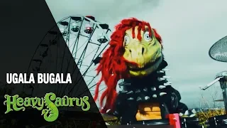 Heavysaurus - Ugala Bugala | Official Video