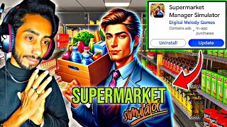 Supermarket simulator mobile new update | supermarket manager simulator | @WARL_OCKGAMERZ
