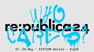 re:publica 2024 | Stage 1 – Day 1 | EN