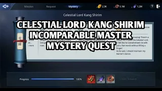 Celestial Lord Kang Shirim - Complete Mystery Quest Guide - Incomparable Master -  MIR4