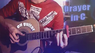 Prayer In C - Lilly Wood & The Prick and Robin Schulz  На Гитаре // Fingerstyle guitar