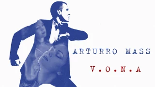 Arturro Mass - V.O.N.A