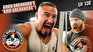 Bron Breakker "Arm Breakkers" workout | Celtic Warrior Workouts Ep. 130