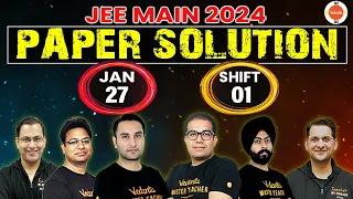 JEE Mains 2024 | Paper Solution | 27th Jan [Shift 1] | @JEEVedantu