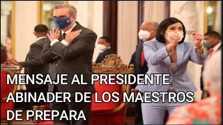 MAESTRA DE PREPARA LE MANDA UN MENSAJE AL PRESIDENTE ABINADER CON LA PRIMERA DAMA RAQUEL ARBAJE