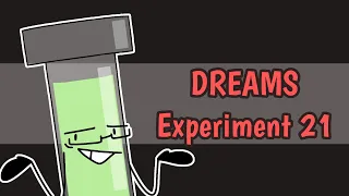 Experiment 21 Dreams (animation meme)