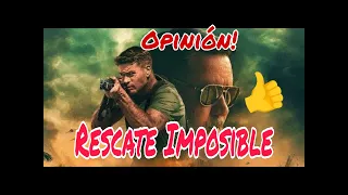 RESCATE IMPOSIBLE Critica Sin Spoilers