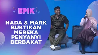 Nada dan Mark Buktikan Mereka Penyanyi Berbakat