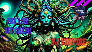 DJ Vonpire - Live PSYTRANCE Set CXXVII