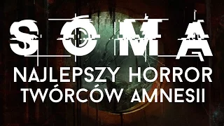 Czy horror może być piękny? Testujemy grę SOMA! [tvgry.pl]