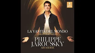 Philippe Jaroussky - Scarlatti. La Giuditta. Dormi, o fulmine di guerra.