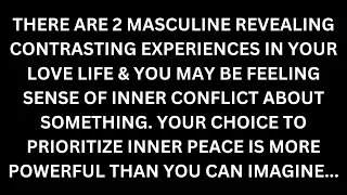 These 2 masculines are illuminating contrasting aspects of your life... [Divine Feminine Reading]