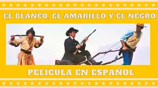 El blanco, el amarillo y el negro | Del oeste | Película Completa en Español