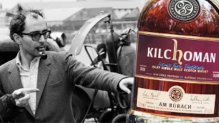 Kilchoman Am Burach и Casado. Терруар, маркетинг, истории от Джеймса Уиллса.