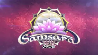 Samsara 2015 (Remix)