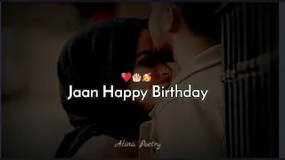 Jaan Happy Birthday 🎊 Romantic Birthday Poetry For Boyfriend 🥀🫶 Love Birthday Status Shayari