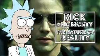 Rick and Morty | The Nature of Reality (Video Essay)