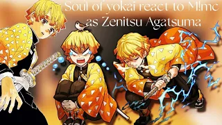 Soul of yokai react to M!mc as Zenitsu