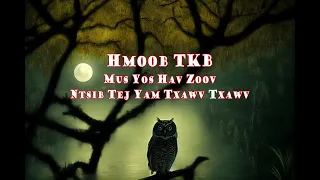 Hmoob TKB Mus Yos Hav Zoov (Hmong Hunting Story)