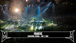 Metallica: Frantic (Saskatoon, Canada - May 7, 2004)