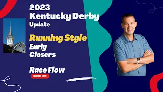 Kentucky Derby 2023 Running Styles - April 24