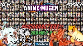 ANIME MUGEN 500CHARACTERS?? ANDROID FULL CHARACTERS