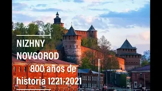 NIZHNY NOVGOROD (1221-2021)