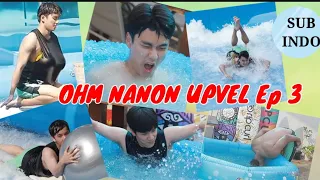 (Sub Indo) Ohm Nanon UpVel Episode 3