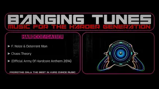 F. Noize & Deterrent Man - Chaos Theory (Official Army Of Hardcore Anthem 2014)