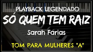 🎤 Só Quem Tem Raiz (PLAYBACK LEGENDADO - TOM FEMININO "A") Sarah Farias, by Niel Nascimento