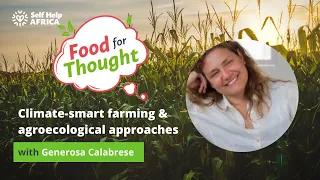 Food For Thought - Climate-smart Farming and Agroecolgical Approaches