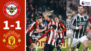 Ajer and Mount scored in a chaotic finish | Brentford Vs Manchester United (1-1) Match Highlights