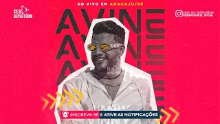 AVINE VINNY - AO VIVO EM ARACAJU - MARÇO 2022 - REPERTÓRIO NOVO