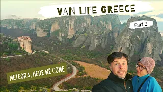 A Day In Meteora | Van Life Greece | The Hippie Trail #9