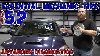 Part 5.2: What's wrong with my car?!? Advanced Diagnostic Tips from the CAR WIZARD: Tips 6-10