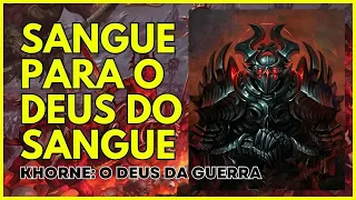 KHORNE. O Deus do Sangue e da Guerra. Warhammer 40k. #war40k #40k #khorne