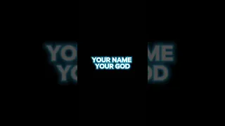 Your Name Your God #shorts #viral