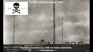 [93D] Radio Luxembourg Satellite Closedown ~ Paul Burnett ~ 30/12/1992