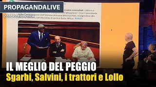 Propagandalive, Il meglio del peggio della politica: Sgarbi, Salvini, i trattori e Lollobrigida