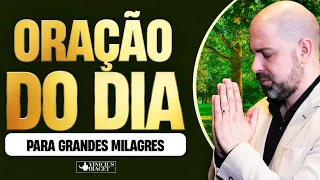 ORAÇÃO DO DIA PARA GRANDES MILAGRES - Profeta Vinicius iracet