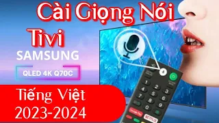 Cài Tìm Kiếm Giọng Nói Từ Điều Khiển Với Tivi Samsung-Cài Ngôn Ngữ Tiếng Việt Tivi 2023-2024#tuannet