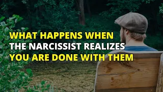 🔴What Occurs When The Narcissist Realizes You Are Done With Them | Narcissism | NPD