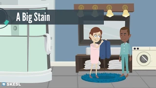 English Conversation Lesson 43:  A Big Stain