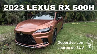 LEXUS RX 500H F SPORT PERFORMANCE AWD 2023  , deportivo en cuerpo de SUV