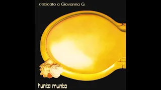 Hunka Munka - Dedicato A Giovanna G. (1972)