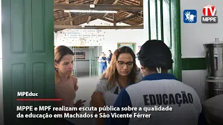 MPPE e MPF apresentam projeto MPEduc em Machados e São Vicente Férrer