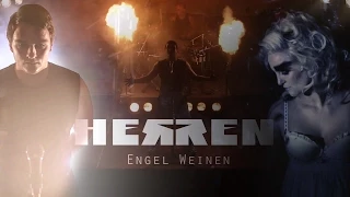 HERREN - Engel Weinen  (Offizielles Video) HD