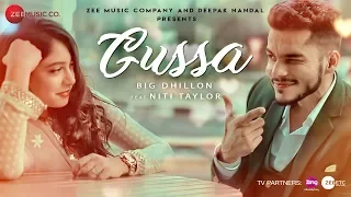 Gussa - Official Music Video | BIG Dhillon Feat. Niti Taylor