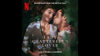 Lady Chatterley’s Lover 2022 Soundtrack | Music By Isabella Summers | A Netflix Film |